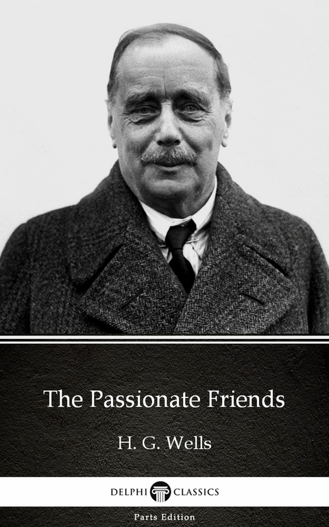 Passionate Friends by H. G. Wells (Illustrated) -  H. G. Wells