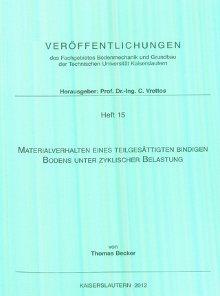 Materialverhalten eines teilgesättigten bindigen Bodens unter zyklischer Belastung