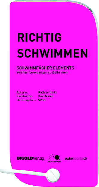 Richtig Schwimmen: Schwimmf&auml;cher Elements - Katharina Heitz