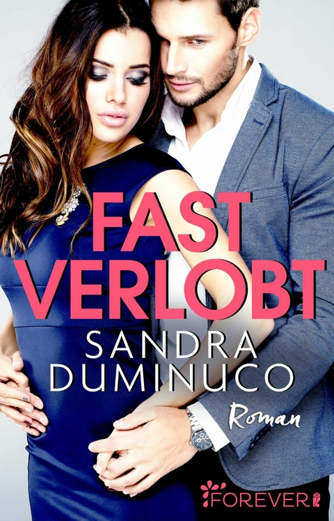 Fast verlobt - Sandra Duminuco