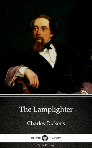 Lamplighter by Charles Dickens (Illustrated)