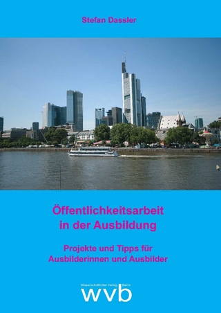 Öffentlichkeitsarbeit in der Ausbildung