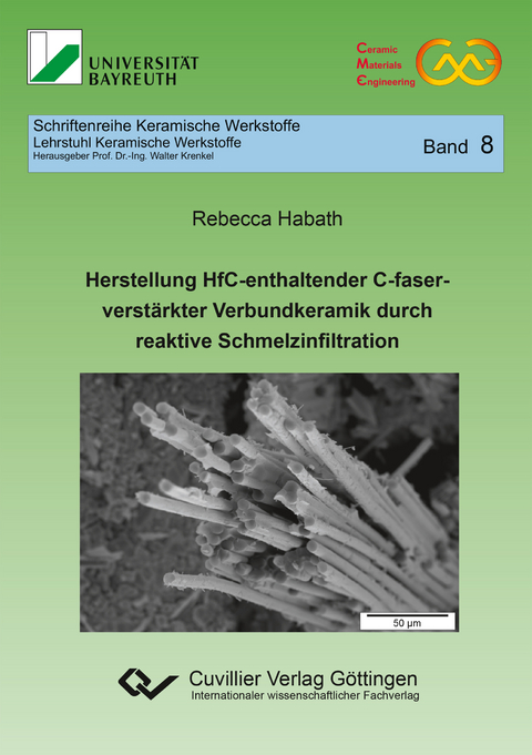 Herstellung HfC-enthaltender C-faserverst&auml;rkter Verbundkeramik durch reaktive Schmelzinfiltration - Rebecca Habath