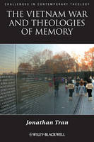The Vietnam War and Theologies of Memory - Jonathan Tran
