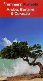 Frommer's Portable Aruba, Bonaire, and Curacao
