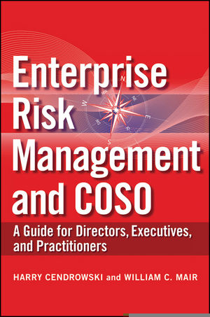 Enterprise Risk Management and COSO - Harry Cendrowski, William C. Mair