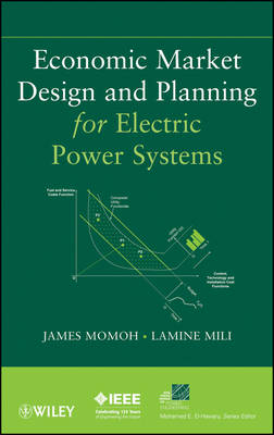 Economic Market Design and Planning for Electric Power Systems - 