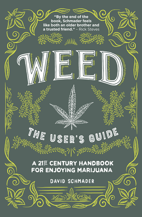 Weed, The User's Guide - David Schmader