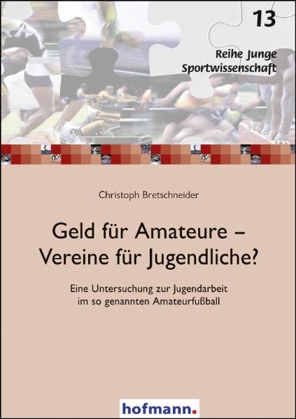 Geld für Amateure - Vereine für Jugendliche? - Christoph Bretschneier
