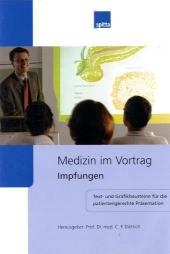 Medizin im Vortrag  - Impfungen