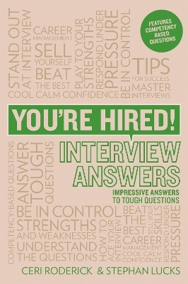 You're Hired! Interview Answers - Ceri Roderick, Stephan Lucks
