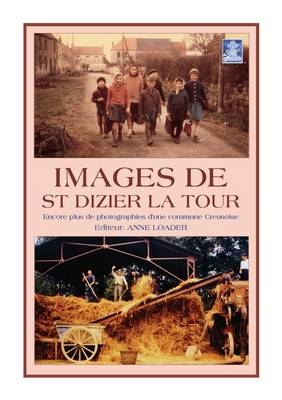 Images De St Dizier La Tour - Anne Loader