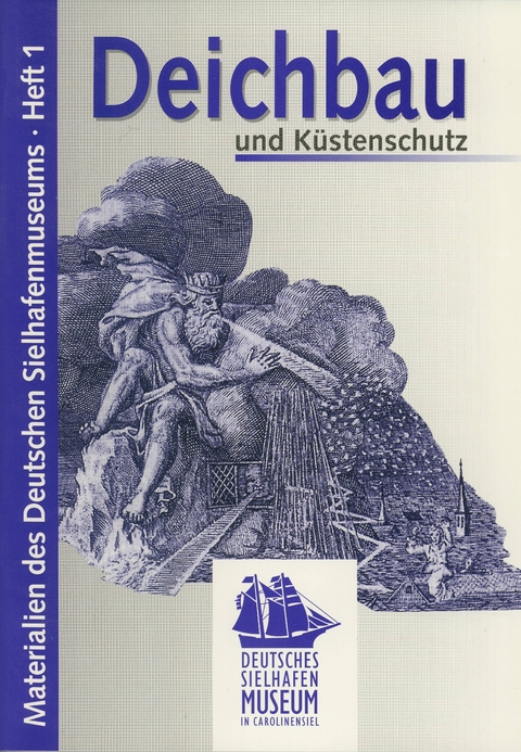 Deichbau und K&uuml;stenschutz - Manfred Sell