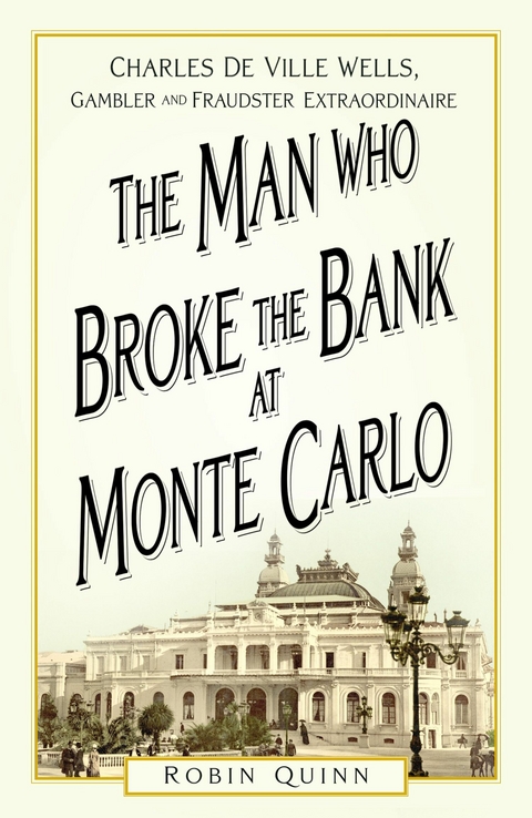 Man Who Broke the Bank at Monte Carlo -  Robin Quinn