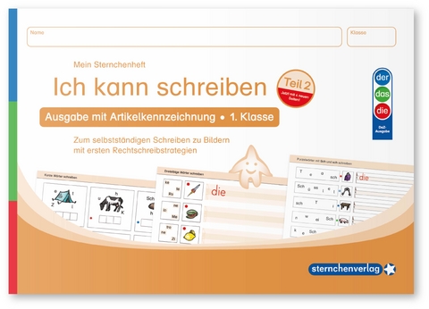 Ich kann schreiben Teil 2 - Ausgabe mit Artikelkennzeichnung (DaZ) 1. Klasse - Katrin Langhans