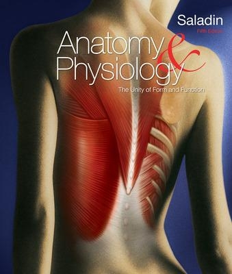 Anatomy & Physiology: The Unity of Form & Function w/Media Ops Setup ISBN Access Card - Kenneth Saladin