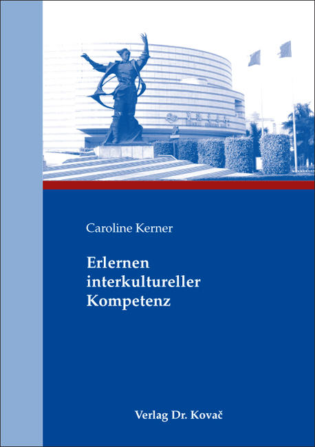 Erlernen interkultureller Kompetenz - Caroline Kerner