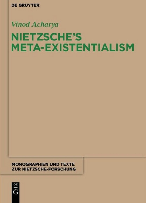 Nietzsche’s Meta-Existentialism - Vinod Acharya