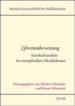 Librettoübersetzung Interkulturalität im europäischen Musiktheater