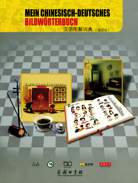 Mein chinesisch-deutsches Bildw&ouml;rterbuch