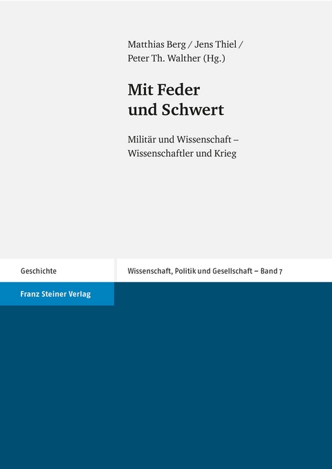 Mit Feder und Schwert - Matthias Berg, Jens Thiel, Peter Th. Walther