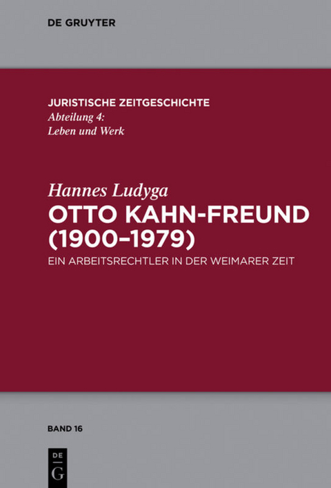 Otto Kahn-Freund (1900&ndash;1979) - Hannes Ludyga