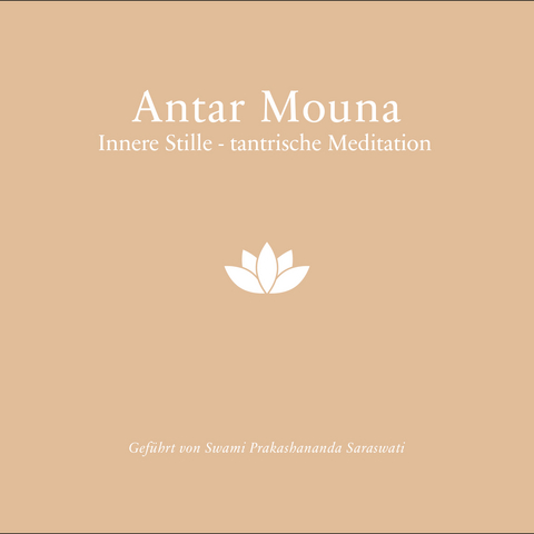 Antar Mouna -  Swami Prakashananda Saraswati