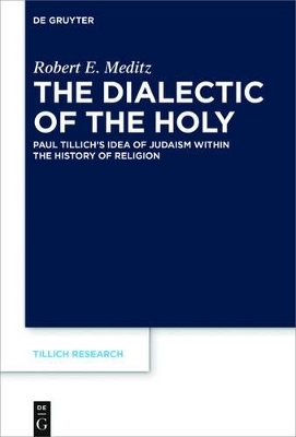 The Dialectic of the Holy - Robert E. Meditz
