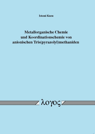 Metallorganische Chemie und Koordinationschemie von anionischen Tris(pyrazolyl)methaniden