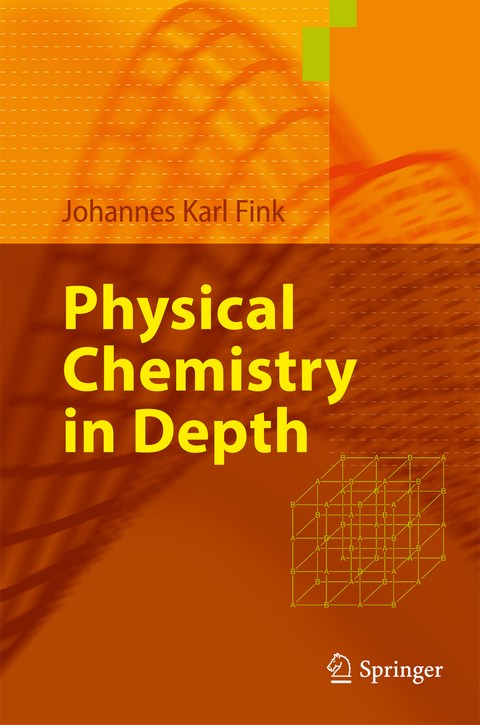 Physical Chemistry in Depth - Johannes Karl Fink