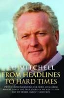 From Headlines to Hard Times - Ed Mitchell