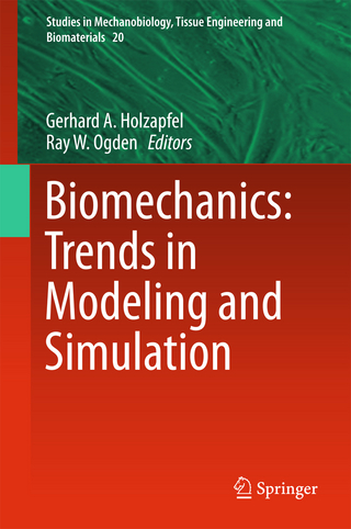 Biomechanics: Trends in Modeling and Simulation