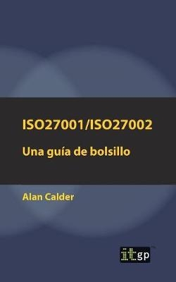 ISO27001/ISO27002: Una guía de bolsillo