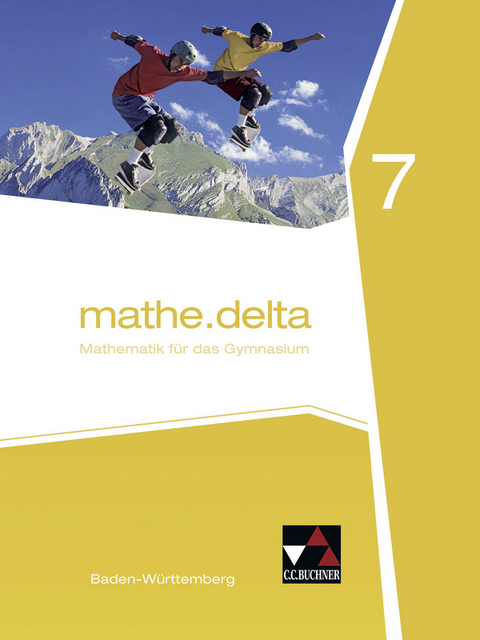 mathe.delta &ndash; Baden-W&uuml;rttemberg / mathe.delta Baden-W&uuml;rttemberg 7 - Lothar Diemer, Andreas Hamm-Rein&ouml;hl, Michael Kleine, Marcus M&uuml;ller, Stephan W&ouml;lbert