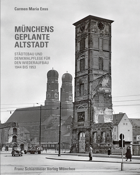 M&uuml;nchens geplante Altstadt - Carmen M. Enss
