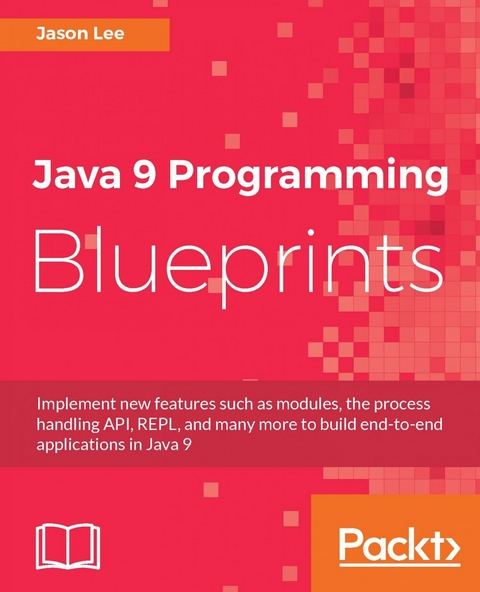 Java 9 Programming Blueprints -  Lee Jason Lee