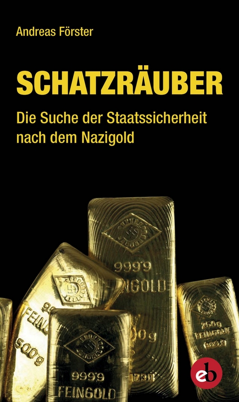 Schatzr&auml;uber - Andreas F&ouml;rster