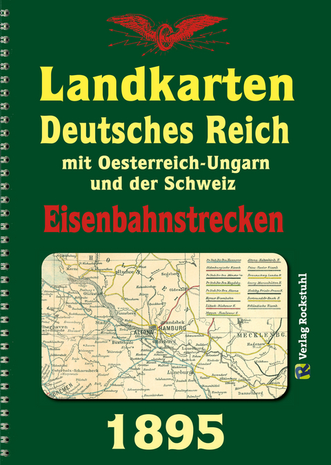 DEUTSCHES REICH 1895. Eisenbahnstreckenlexikon des Deutschen Reiches mit Oesterreich-Ungarn und der Schweiz - W. Nietmann