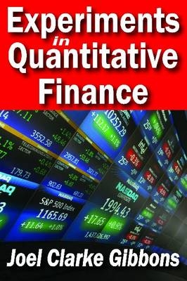 Experiments in Quantitative Finance