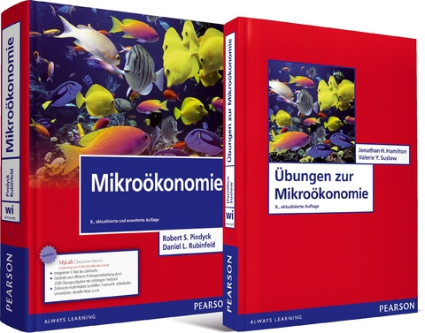 Mikro&ouml;konomie - Robert S. Pindyck, Daniel L. Rubinfeld, Valerie Y. Suslow, Jonathan H. Hamilton