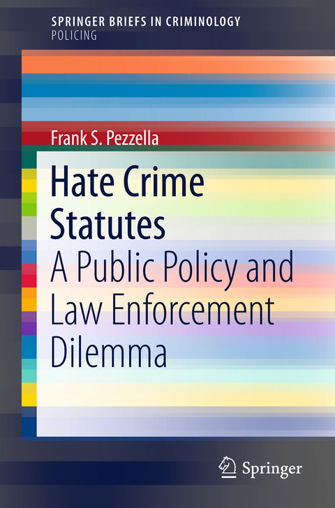 Hate Crime Statutes - Frank S. Pezzella