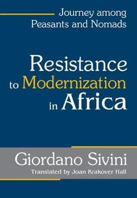 Resistance to Modernization in Africa - 