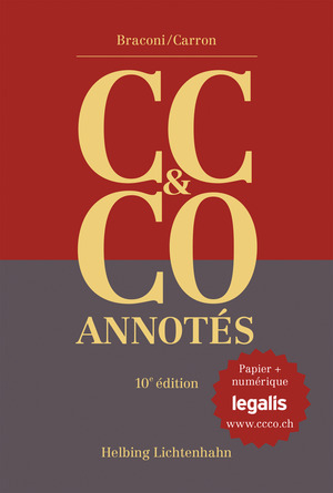 Code civil suisse et Code des obligations annot&eacute;s (CC & CO) - Edition similicuir et &eacute;dition num&eacute;rique - Andrea Braconi, Blaise Carron