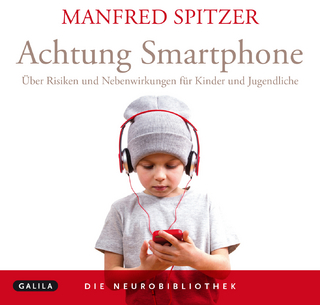 Die Neurobibliothek: Achtung Smartphone