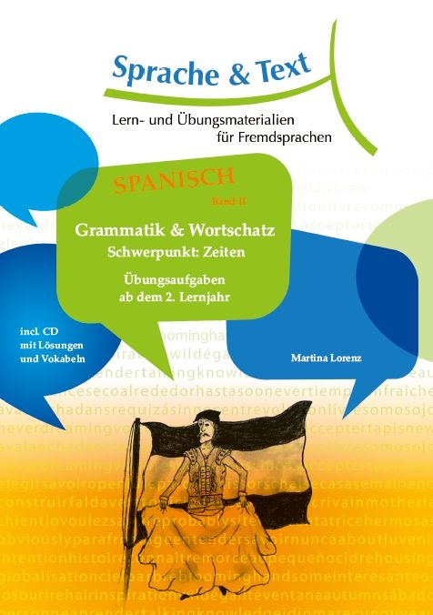 Spanisch Band 2: Grammatik & Wortschatz; Schwerpunkt Zeiten - Martina Lorenz