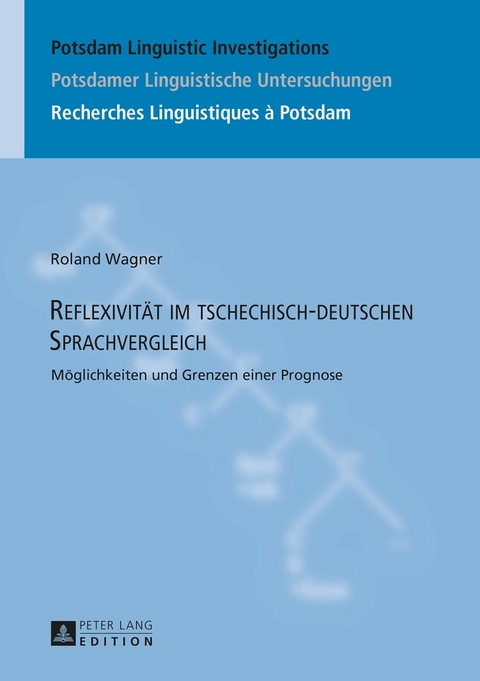 Reflexivit&auml;t im tschechisch-deutschen Sprachvergleich - Roland Wagner