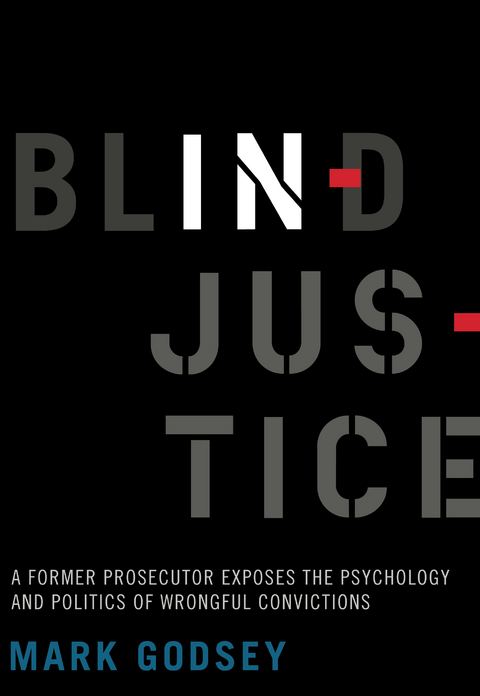 Blind Injustice -  Mark Godsey
