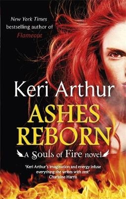 Ashes Reborn -  Keri Arthur