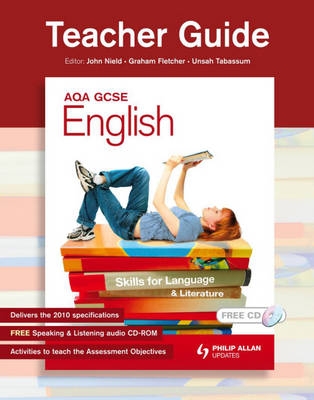 AQA GCSE English - John Nield, Graham Fletcher, Unsah Tabassum