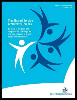 The Shared Service Architect's Toolbox